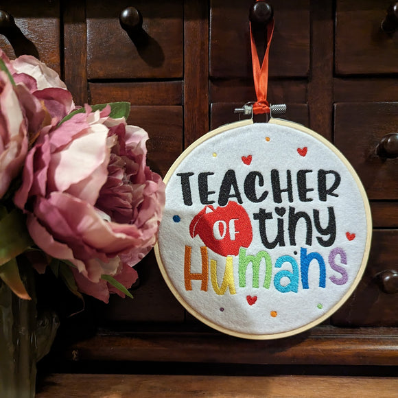 Teacher of Tiny Humans Embroidered Hoop Wall Art