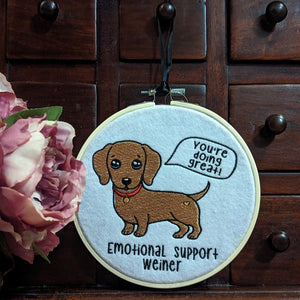 Emotional Support Weiner Embroidered Hoop Wall Art