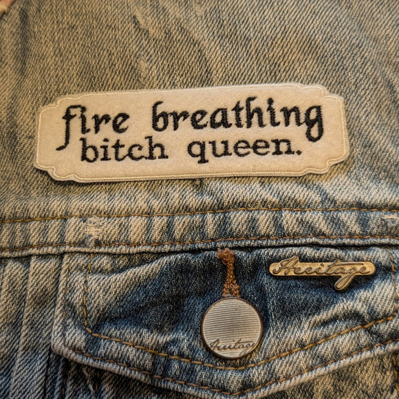 Fire Breathing Bitch Queen Embroidered Iron On Patch
