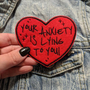 Anxiety Lies Patch