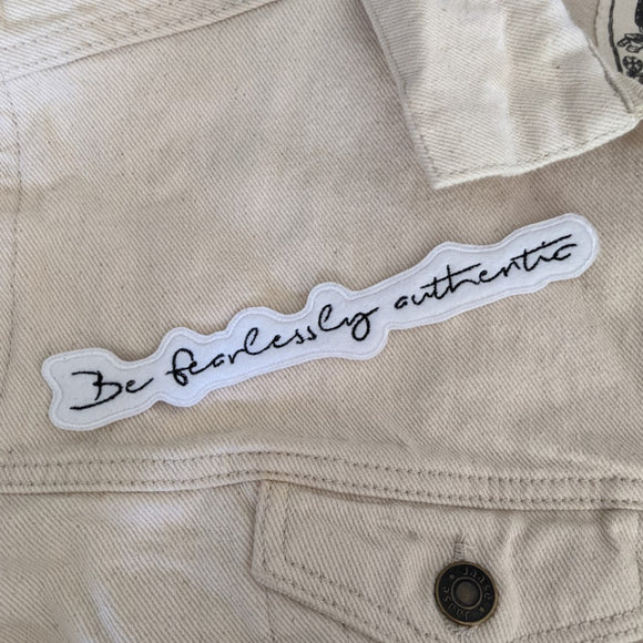 Be Fearlessly Authentic Iron On Patch
