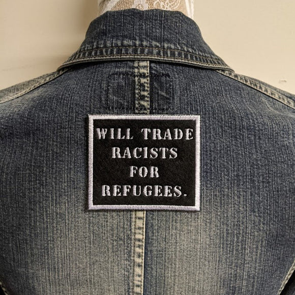 Will Trade Racists For Refugees Text Patch