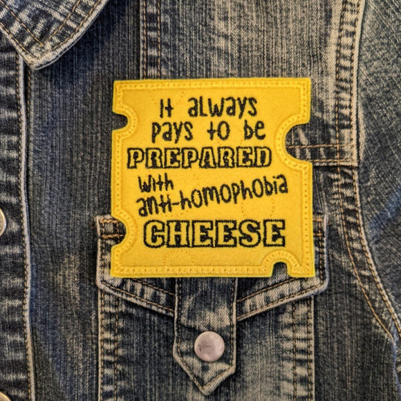 Anti Homophobia Cheese Patch