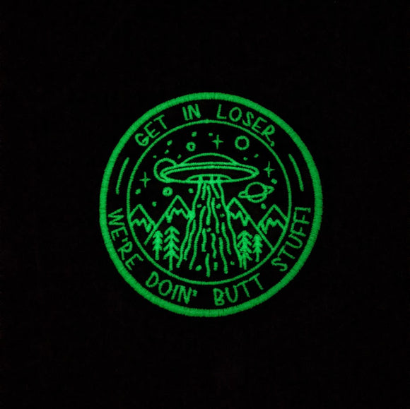 GLOW in the DARK Get In Loser Patch