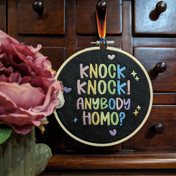 Knock Knock Anybody Homo Embroidered Hoop Wall Art