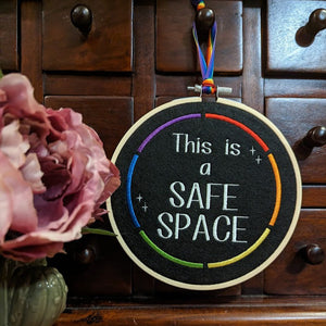 This Is A Safe Space Embroidered Hoop Wall Art