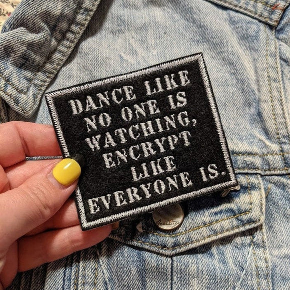 Dance Like No One Is Watching Patch