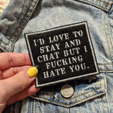 Love To Stay And Chat Patch